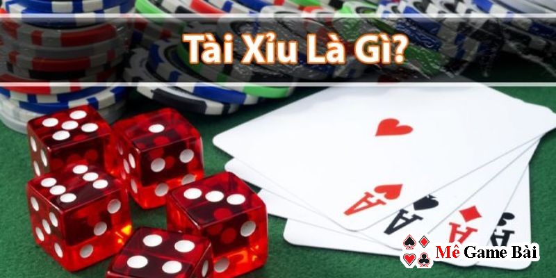 Tài xỉu là gì