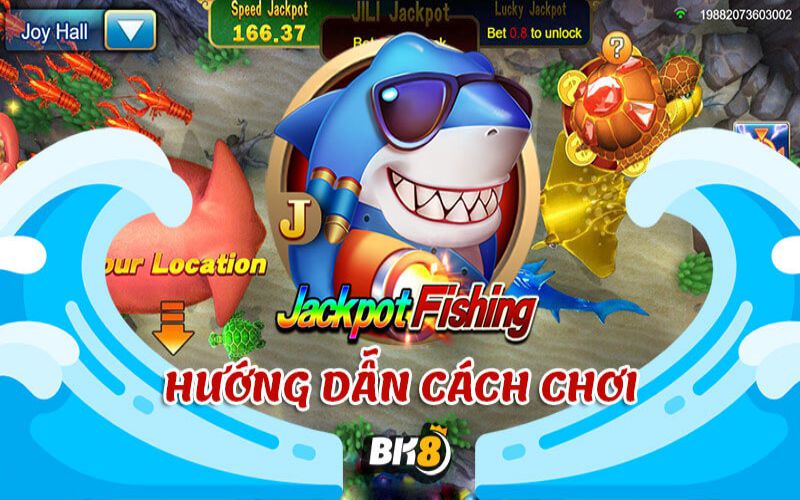 Bắn Cá Jackpot Rinh ngay phần thưởng khủng